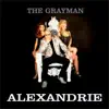 The Grayman - Alexandrie - Single